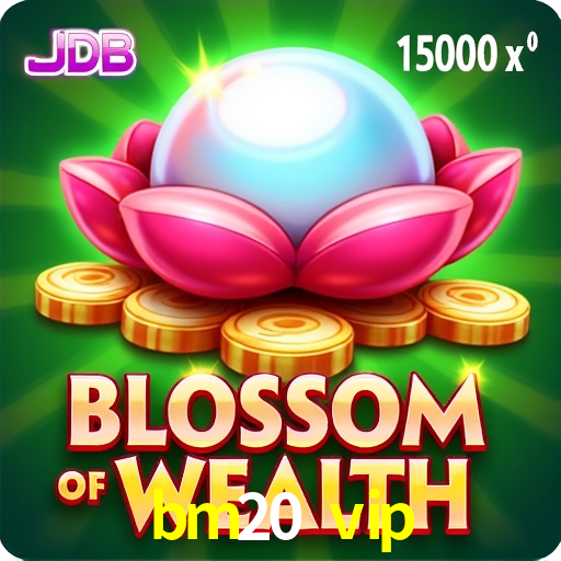 bm20 vip: Jogos de Caça-Níqueis-Altas Recompensas, Roleta-Velocidade, Blackjack-Desafios Máximos