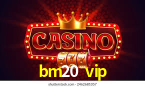 Bônus Generosos e Exclusivos no bm20 vip para Você!